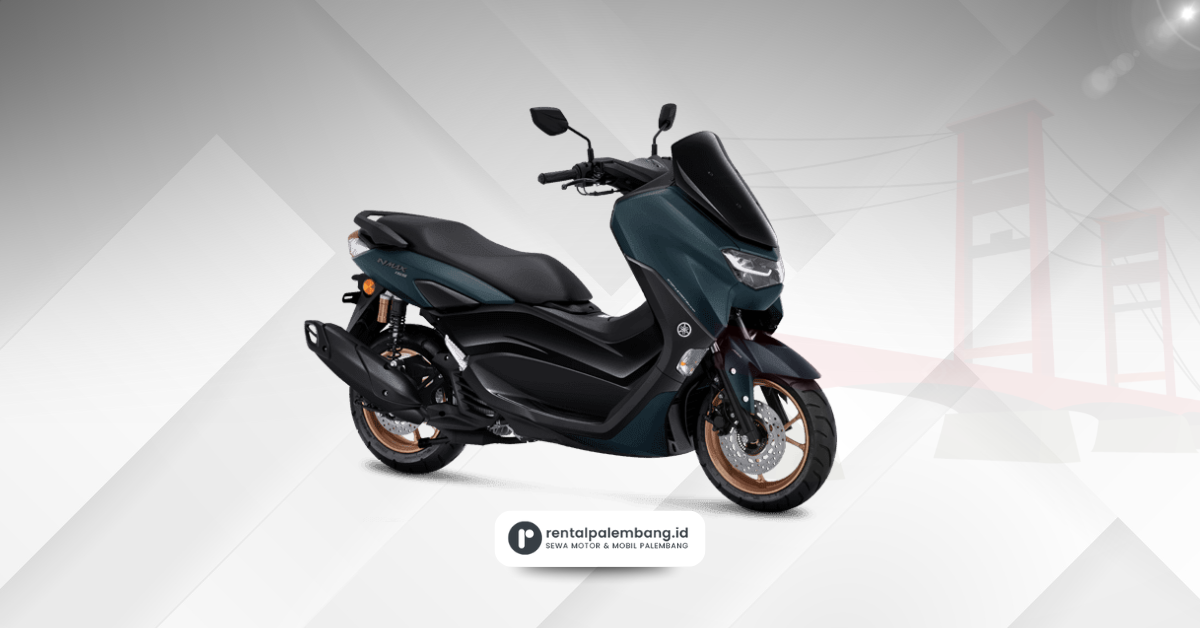 Rental Motor Yamaha NMax Palembang + Driver Solusi Praktis dan Nyaman untuk Perjalanan Anda