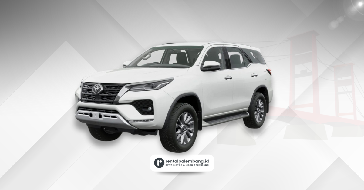 Rental Toyota Fortuner Palembang Solusi Kendaraan Mewah untuk Perjalanan Anda